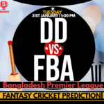 DD vs FBA Dream11 Fantasy Cricket Tips, Player Stats, Pitch Report & Prediction, Bangladesh Premier League 2023
